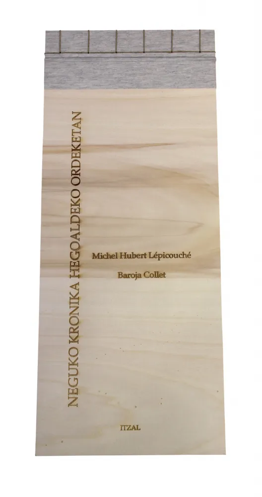 Geïllustreerd Boek Baroja-Collet - Neguko kronika hegoaldeko ordeketan