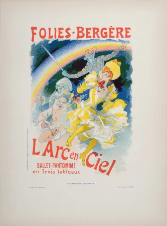 Lithografie Cheret - Folies-Bergère : L’Arc en Ciel, 1896