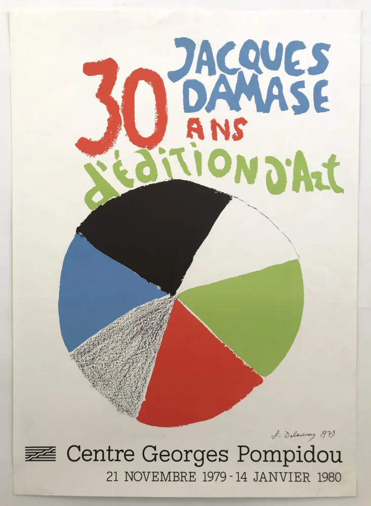 Lithografie Delaunay - Jacques Damase, 30 ans d'édition d'art / Centre Georges Pompidou