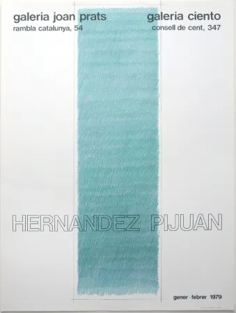 Lithografie Hernandez Pijuan - Cartel de las exposiciones Galeria Joan Prats y Galeria Ciento, Barcelona.