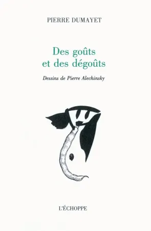Geïllustreerd Boek Alechinsky - Des goûts et des dégoûts