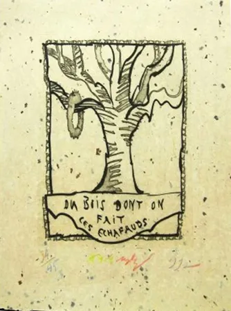 Gravure Alechinsky - Du bois dont on fait les echafauds