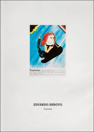 Geïllustreerd Boek Arroyo - Eduardo Arroyo: Carteles