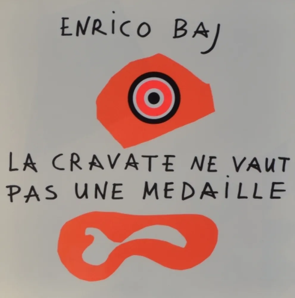 Lithografie Baj - Frontespizio – La cravate ne vaut pas une médaille