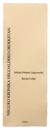 Geïllustreerd Boek Baroja-Collet - Neguko kronika hegoaldeko ordeketan