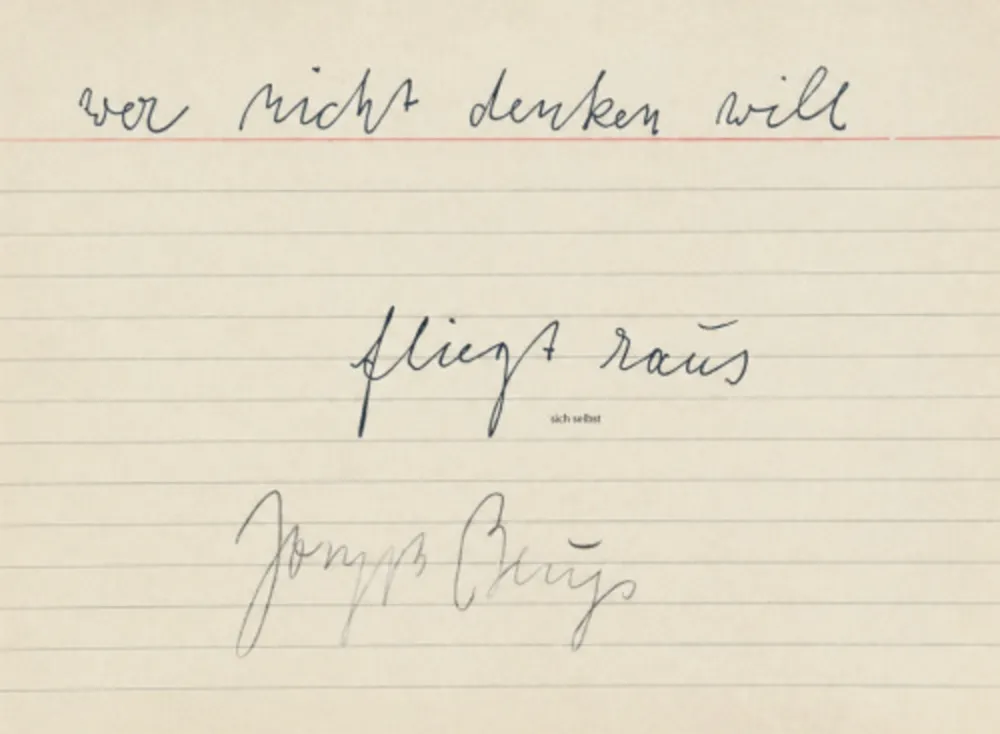 Multiple Beuys - Sich selbst (wer nicht denken will fliegt raus)