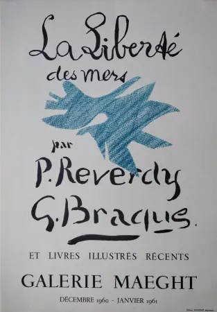 Lithografie Braque - „La Liberté des mers. Par P. Reverdy, G. Braque et livres illustrés récents. Galerie Maeght. Décembre 1960 – Janvier 1961“.