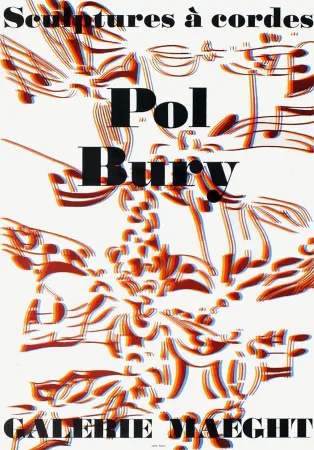 Lithografie Bury - SCULPTURES À CORDES : Affiche pour l'exposition à la Galerie Maeght en 1974. Lithographie originale.