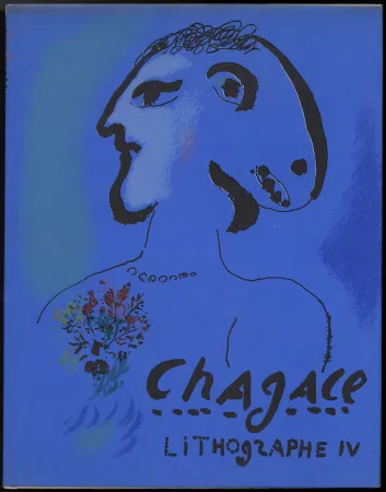Geïllustreerd Boek Chagall - (F. Mourlot & Ch. Sorlier). CHAGALL LITHOGRAPHE IV. 2 lithographies originales (1974)