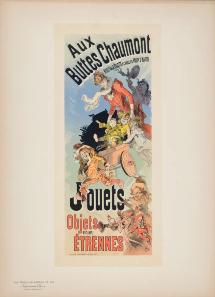 Lithografie Cheret - Les Maîtres de l'Affiche : Aux Buttes Chaumont Jouets, 1898