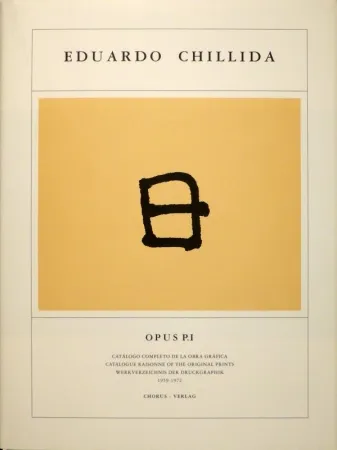 Geïllustreerd Boek Chillida - KOELEN, Martin van der. Eduardo Chillida. Opus Prints P.I - P.IV. Catálogo completo de la obra gráfica / Catalogue Raisonnée of the Original Prints / Werkverzeichnis der Druckgraphik , 1959-2001.