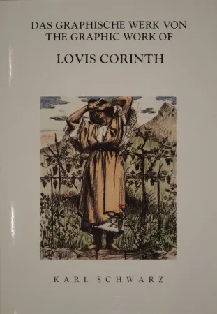 Geïllustreerd Boek Corinth - Das graphische Werk von / The Graphik Work of Lovis Corinth.