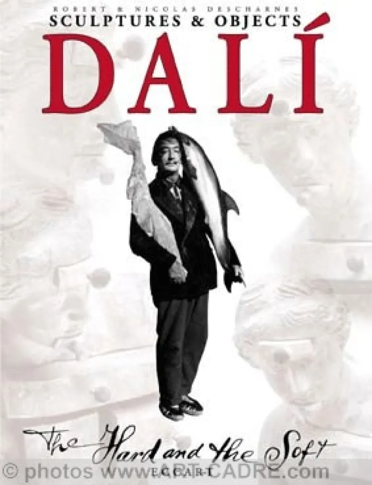 Geïllustreerd Boek Dali - Dali - The Hard and the Soft - Sculptures & Objects
