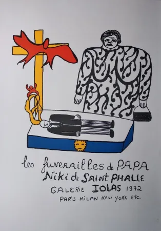 Lithografie De Saint Phalle - „Les funerailles de Papa. Niki de Saint  Phalle. Galerie Iolas 1972. Paris, Milan,  New York etc.“.
