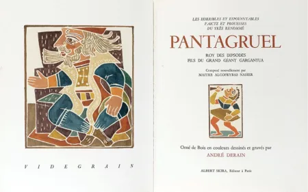 Geïllustreerd Boek Derain - Les Horribles et espouvantables faictz et prouesses du très renommé PANTAGRUEL Roy des Dipsodes fils du grand géant Gargantua.