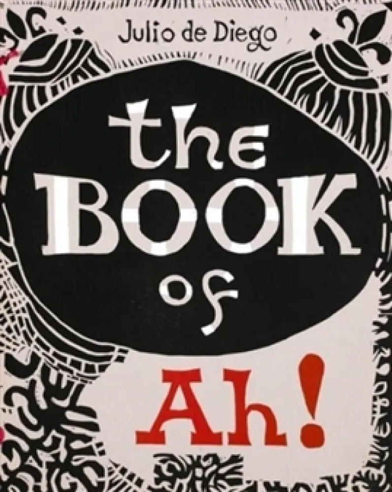 Geïllustreerd Boek Diego (De) - The Book of Ah!