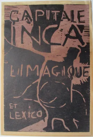 Houtsnede Dotremont - Capitale inca Limagiquelet/ et Lexico