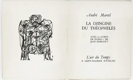 Geïllustreerd Boek Dubuffet - André Martel : LA DJINGINE DU THÉOPHÉLÈS & LES CORPS DE DAMES DE JEAN DUBUFFET (1954).