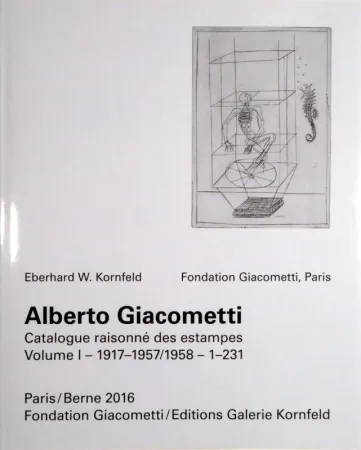 Geïllustreerd Boek Giacometti - Alberto Giacometti. Catalogue raisonné des estampes. 