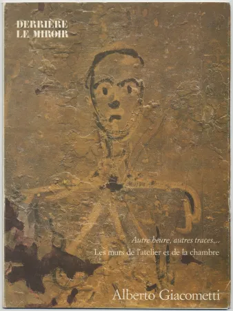 Geïllustreerd Boek Giacometti - GIACOMETTI, les murs de l'atelier et de la chambre. Derrière le Miroir n° 233. Mars 1979.
