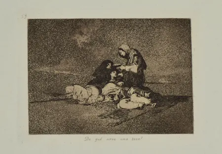 Ets En Aquatint Goya - DE QUE SIRVE UNA TAZA?
