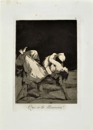 Ets En Aquatint Goya - QUE SE LA LLEVARON!