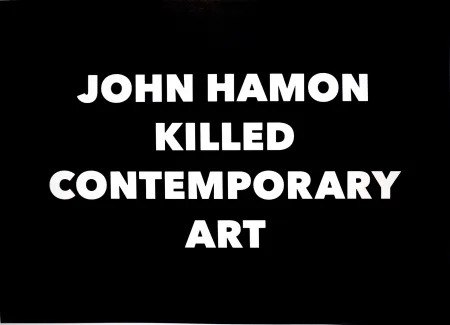 Lithografie Hamon - JOHN HAMON KILLED CONTEMPORARY ART