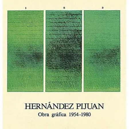 Geïllustreerd Boek Hernandez Pijuan - Hernández Pijuan. Obra Gráfica I (1954-1980)