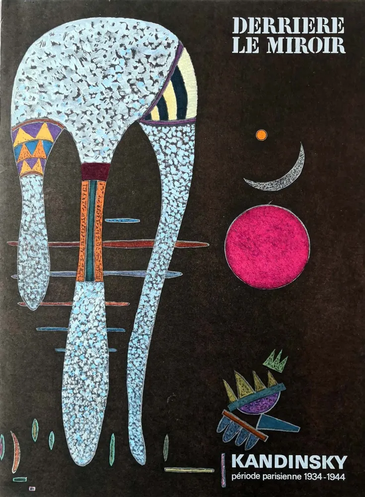 Geïllustreerd Boek Kandinsky - Derrière Le Miroir n.°179 Juin 1969. Période parisienne 1934-1944.