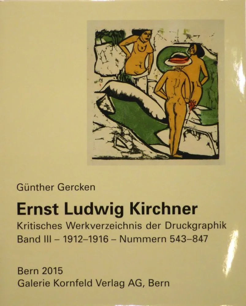 Geïllustreerd Boek Kirchner - Ernst Ludwig Kirchner. Kritisches Werkverzeichnis der Druckgraphik. Band III. 