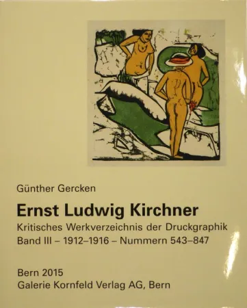 Geïllustreerd Boek Kirchner - Ernst Ludwig Kirchner. Kritisches Werkverzeichnis der Druckgraphik. Band III. 