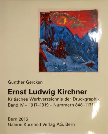 Geïllustreerd Boek Kirchner - Ernst Ludwig Kirchner. Kritisches Werkverzeichnis der Druckgraphik. Band IV. 