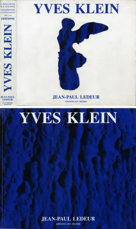 Geïllustreerd Boek Klein - J.-P. Ledeur. YVES KLEIN - CATALOGUE RAISONNÉ DES ÉDITIONS ET DES SCULPTURES / DESCRIPTIVE CATALOGUE OF EDITIONS AND SCULPTURES.