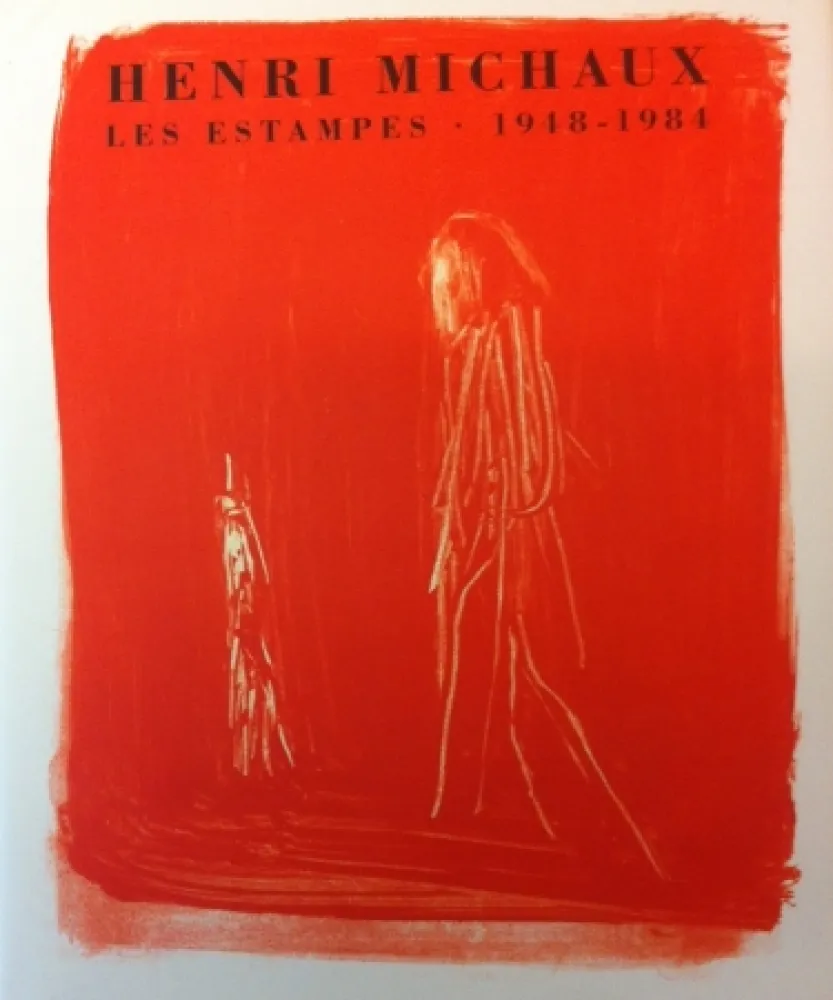 Geen Techniek Michaux - Henri Michaux, Les Estampes, 1948-1984
