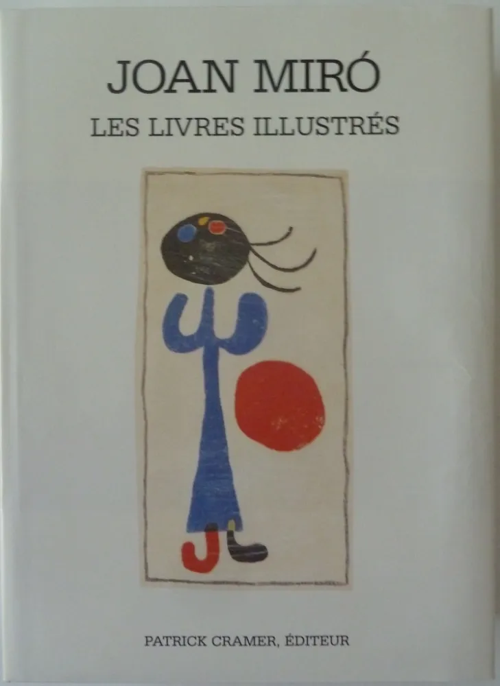 Geïllustreerd Boek Miró - Les Livres Illustrés Joan Miró