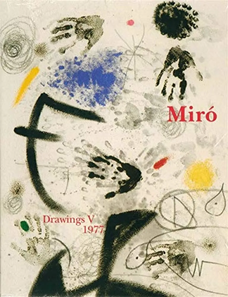 Geïllustreerd Boek Miró - Miró : Drawings Vol V - 1977 : catalogue raisonné des dessins