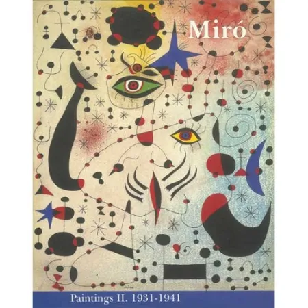 Geïllustreerd Boek Miró - Miró. Paintings Vol. II. 1931-1941