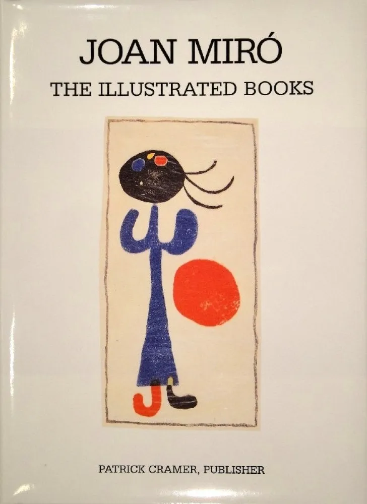 Geïllustreerd Boek Miró - The Illustrated Books: Catalogue raisonné