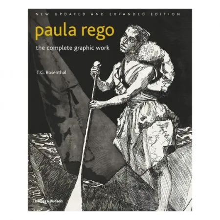 Geïllustreerd Boek Rego - PAULA REGO: THE COMPLETE GRAPHIC WORK