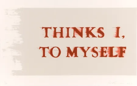 Lithografie Ruscha - Thinks I, To Myself 