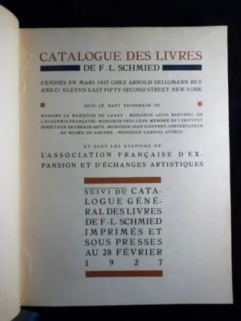 Geïllustreerd Boek Schmied - Francois-Louis Schmied: Peintre, Graveur et Imprimeur. Catalogue des livres de F.-L. Schmied exposés en mars 1927.suivi du catalogue général des livres de F.-L. Schmied imprimés et sous presses au 28 février 1927