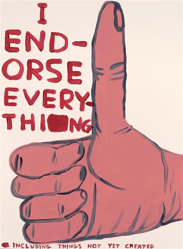 Zeefdruk Shrigley - I Endorse Everything