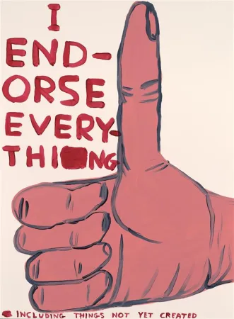 Zeefdruk Shrigley - I Endorse Everything