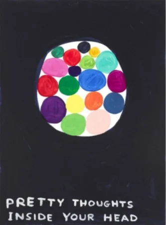 Zeefdruk Shrigley - Pretty Thoughts Inside Your Head