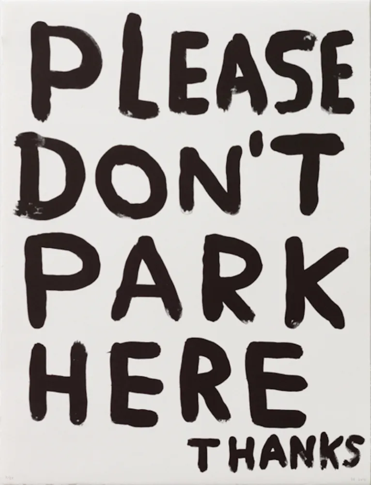 Lithografie Shrigley - Untitled (Please Don’t Park Here Thanks)
