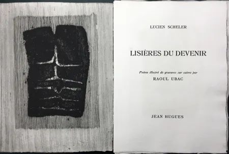 Geïllustreerd Boek Ubac - Lucien Scheler : LISIÈRES DU DEVENIR. 6 gravures originales.