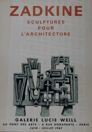 Lithografie Zadkine - Sculptures pour l'architecture - Galerie Lucie Weill, 1967